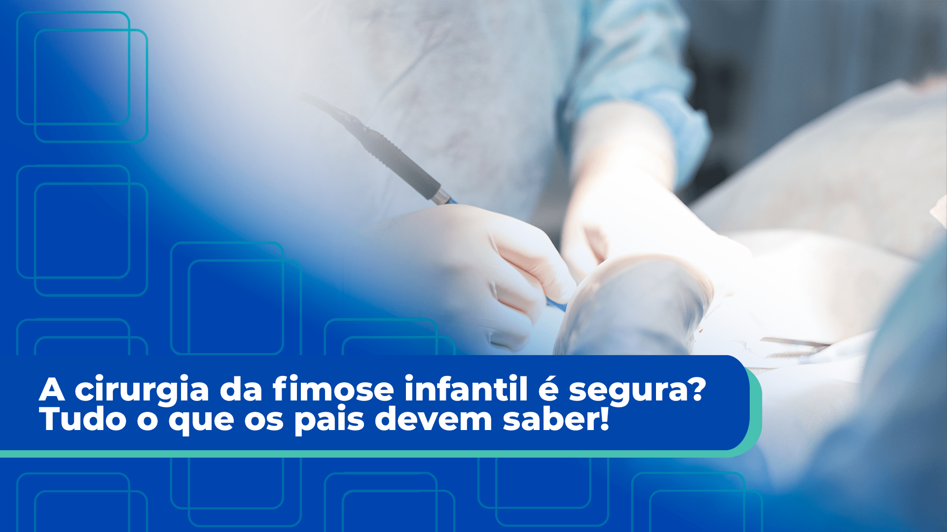 Cirurgia da fimose infantil